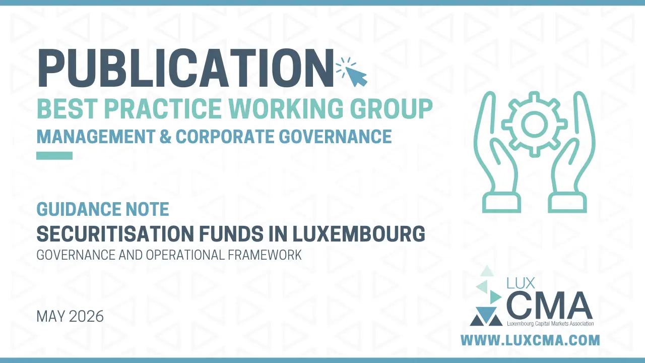 Guidance Note I Securitisation Funds in Luxembourg: Governance and ...