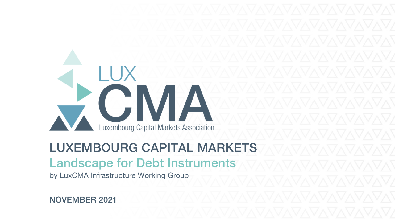 Infrastructure l Luxembourg Capital Markets Landscape for Debt Instruments