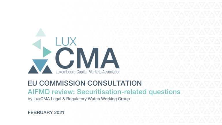 Read more about the article AIFMD review l LuxCMA responses to securitisation-related questions in European Commission Consultation
