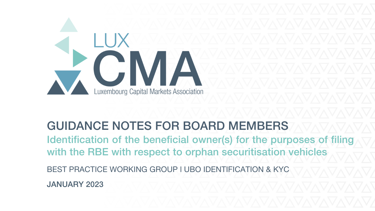 Best Practice I Guidance Note for Board Members l Identification of the Beneficial Owner(s) for the Purposes of Filing with the RBE with respect to Orphan Securitisation Vehicles