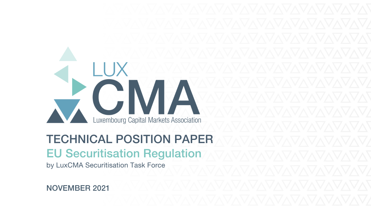 EU Securitisation Regulation l LuxCMA technical position paper