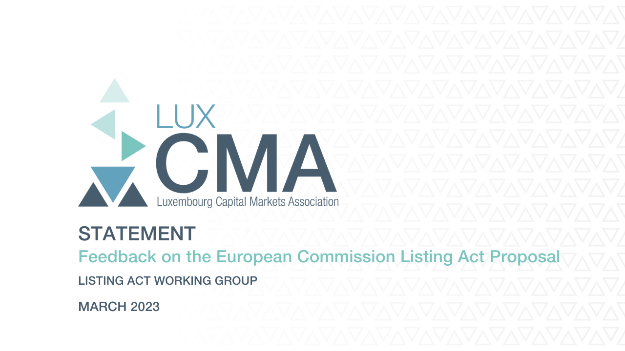 Listing Act | Statement I LuxCMA Feedback on the European Commission Listing Act Proposal